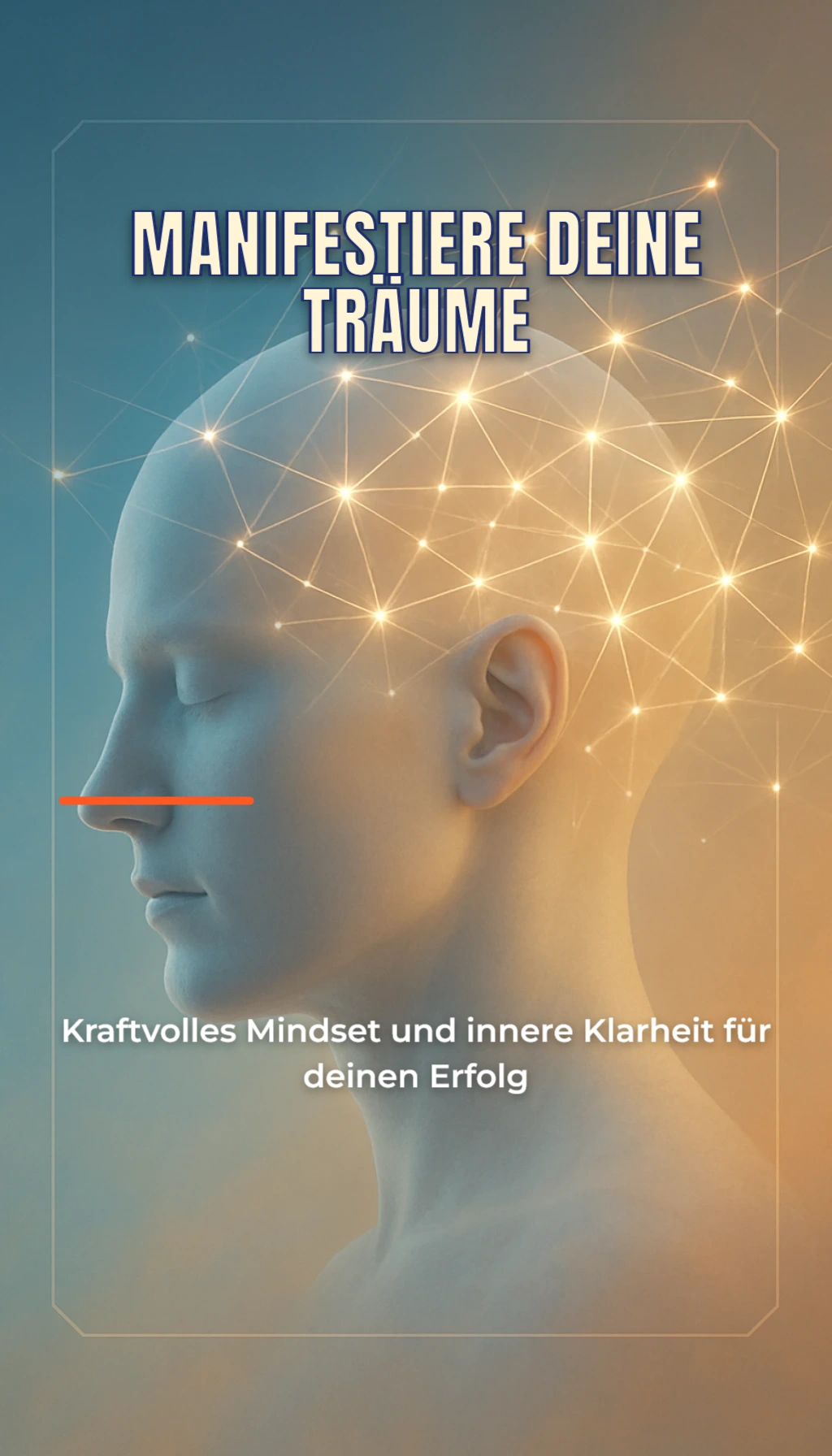 Cover von Manifestiere deine Träume: Entdecke die Kraft deines Mindsets und erreiche innere Klarheit!