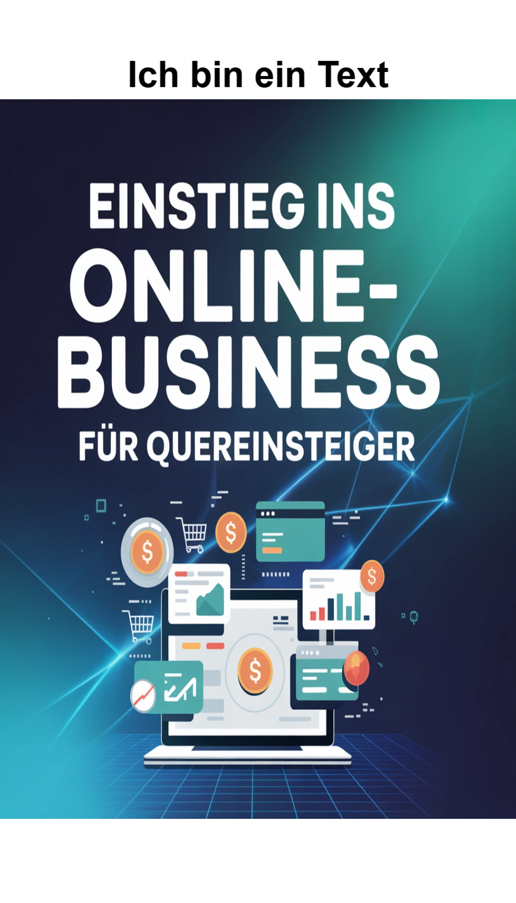 Cover: Quereinsteiger im Online-Business: Der ultimative Erfolgsplan
