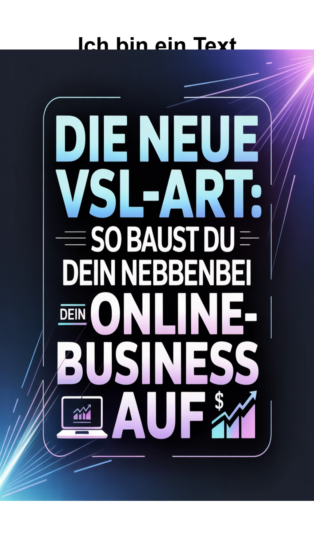 Cover: Die neue VSL-Art: So baust du nebenbei dein Online-Business auf