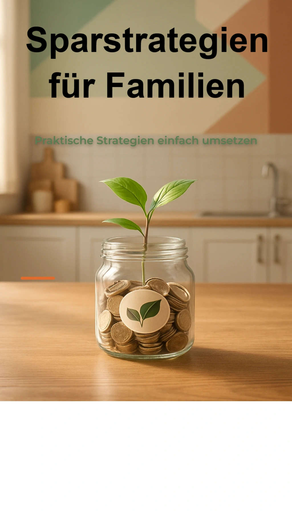 Cover von Revolutionäre Sparstrategien für Familien - Jetzt entdecken und langfristig profitieren!